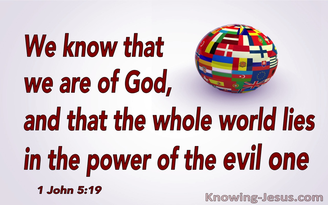 1 John 5:19 We Know We Are Of God (red)